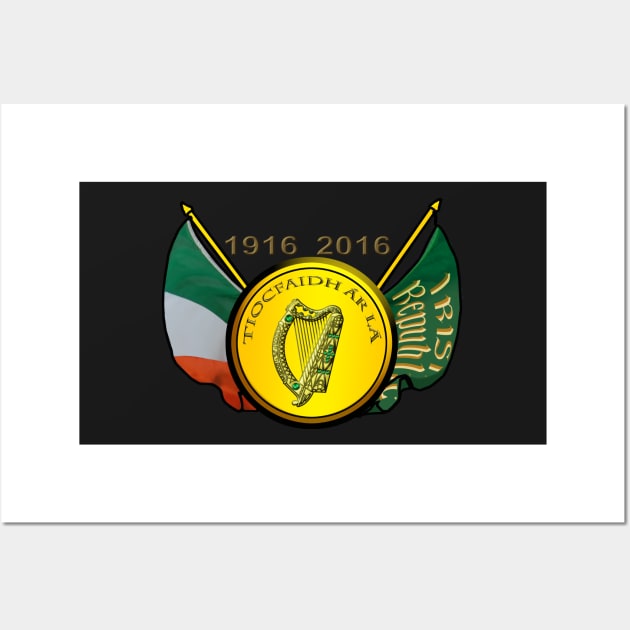 Tiocfaidh ár lá Our day will come Wall Art by declancarr